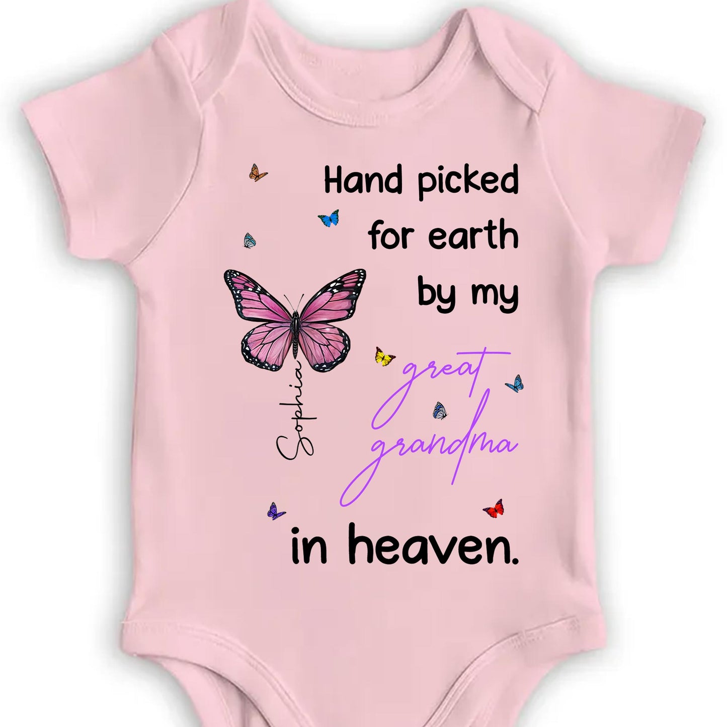 Hand Picked For Earth By My Great Grandma In Heaven, Butterfly