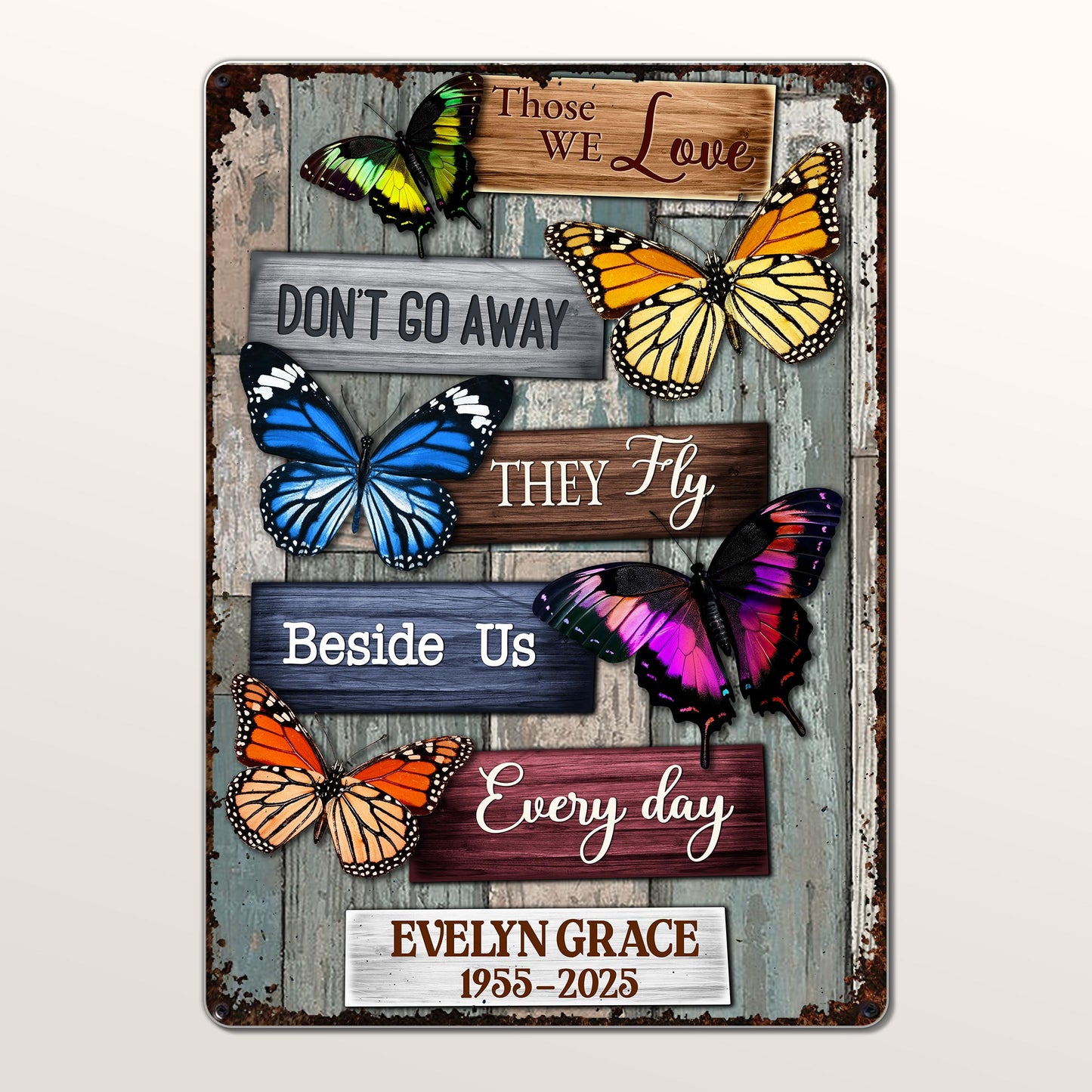 Those We Love Don't Go Away They Fly Beside Us Every Day