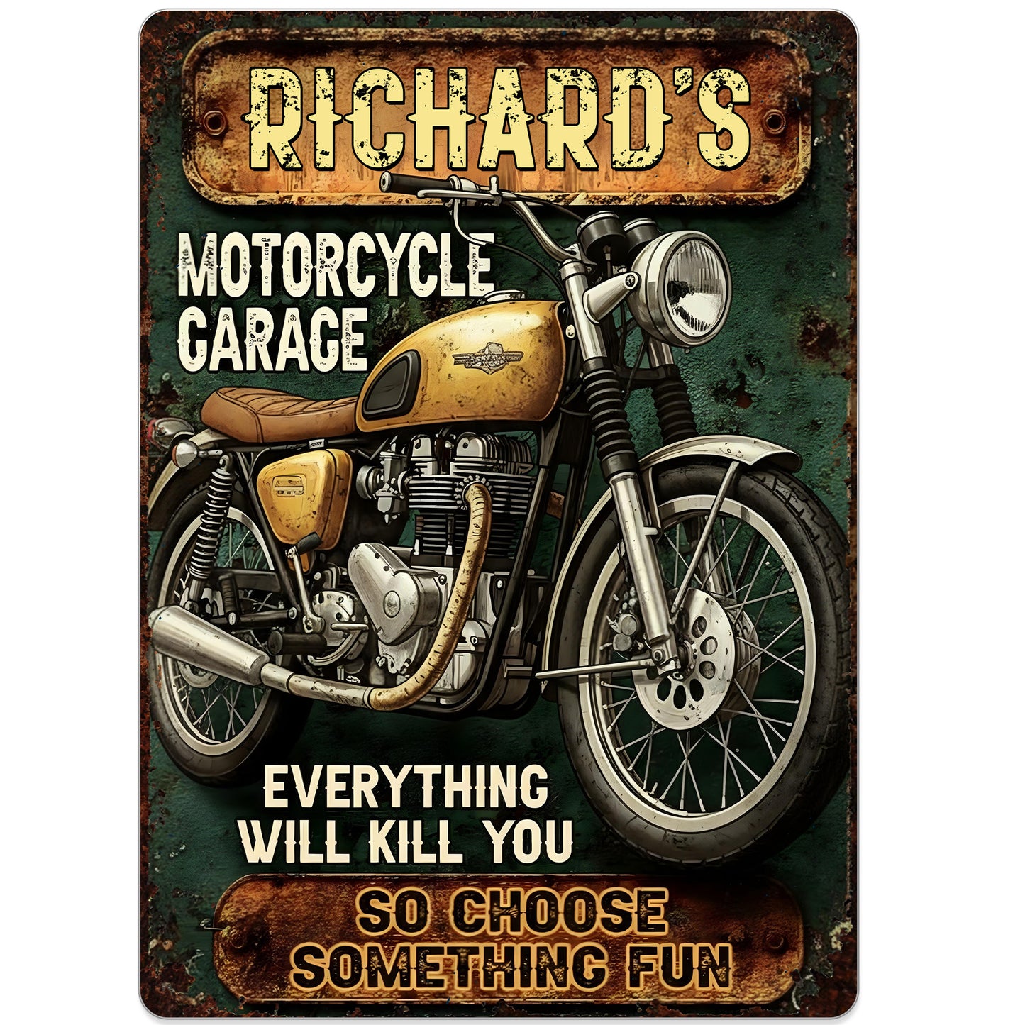 Everything Will Kill You So Choose Something Fun Motorcycle