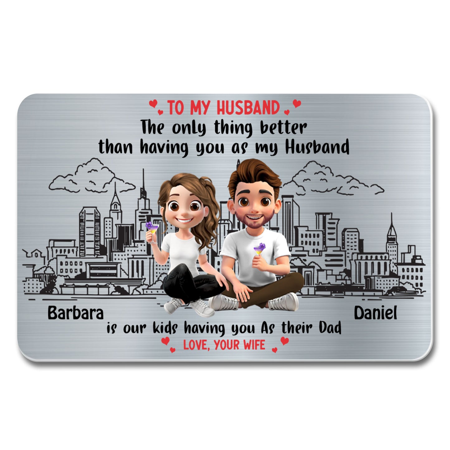 To My Husband, The Only Thing Better Than Having You As My Husband, Cartoon Couple And Cityscape