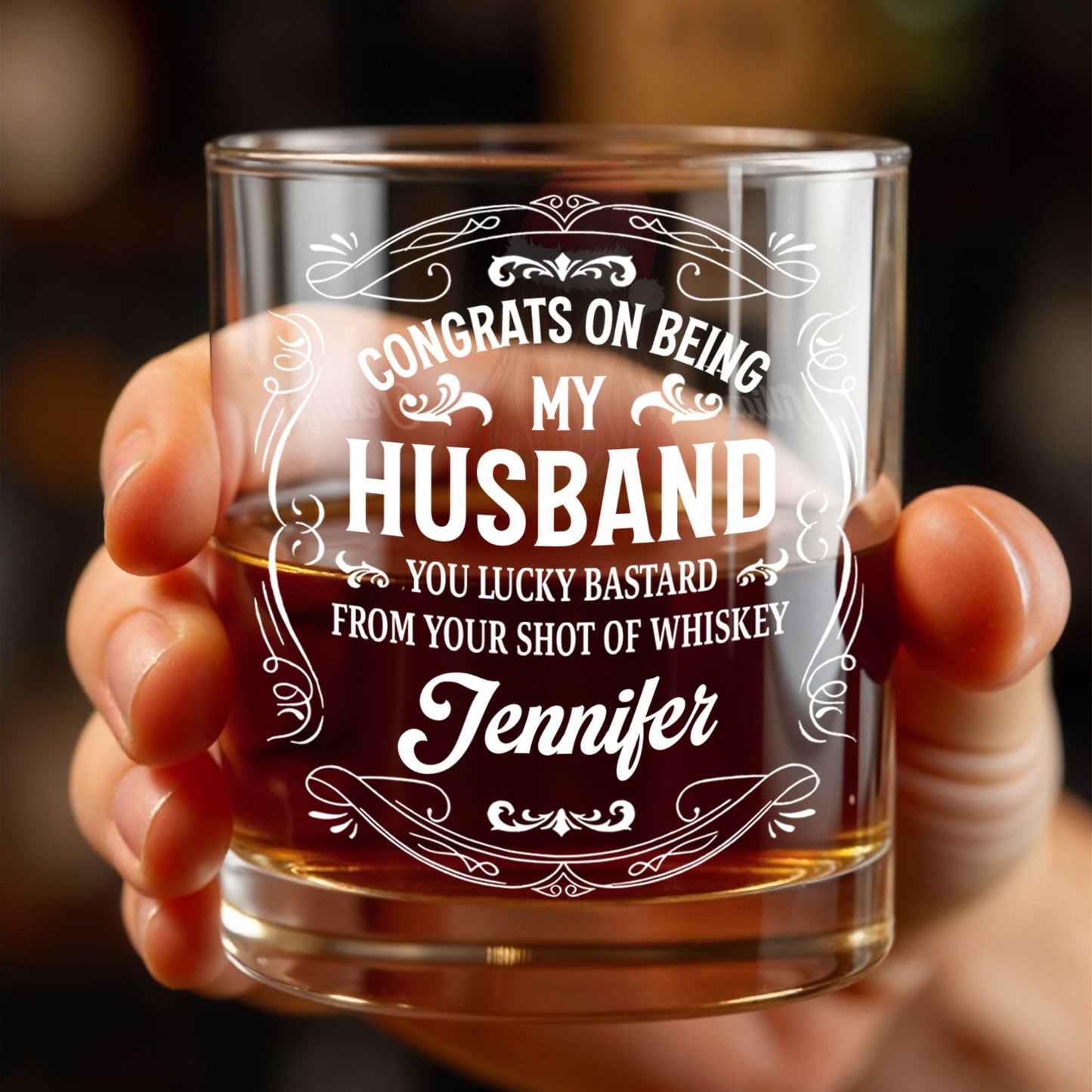 Congrats On Being My Husband, Lucky Bastard, Whiskey