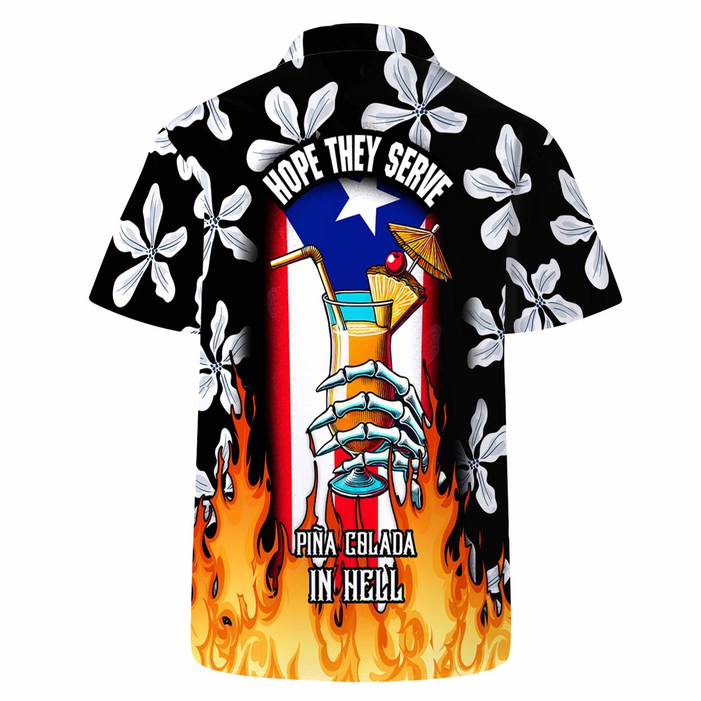 Hope They Serve Piña Colada In Hell - Personalized Custom Unisex Hawaiian Shirt - HW_MX38