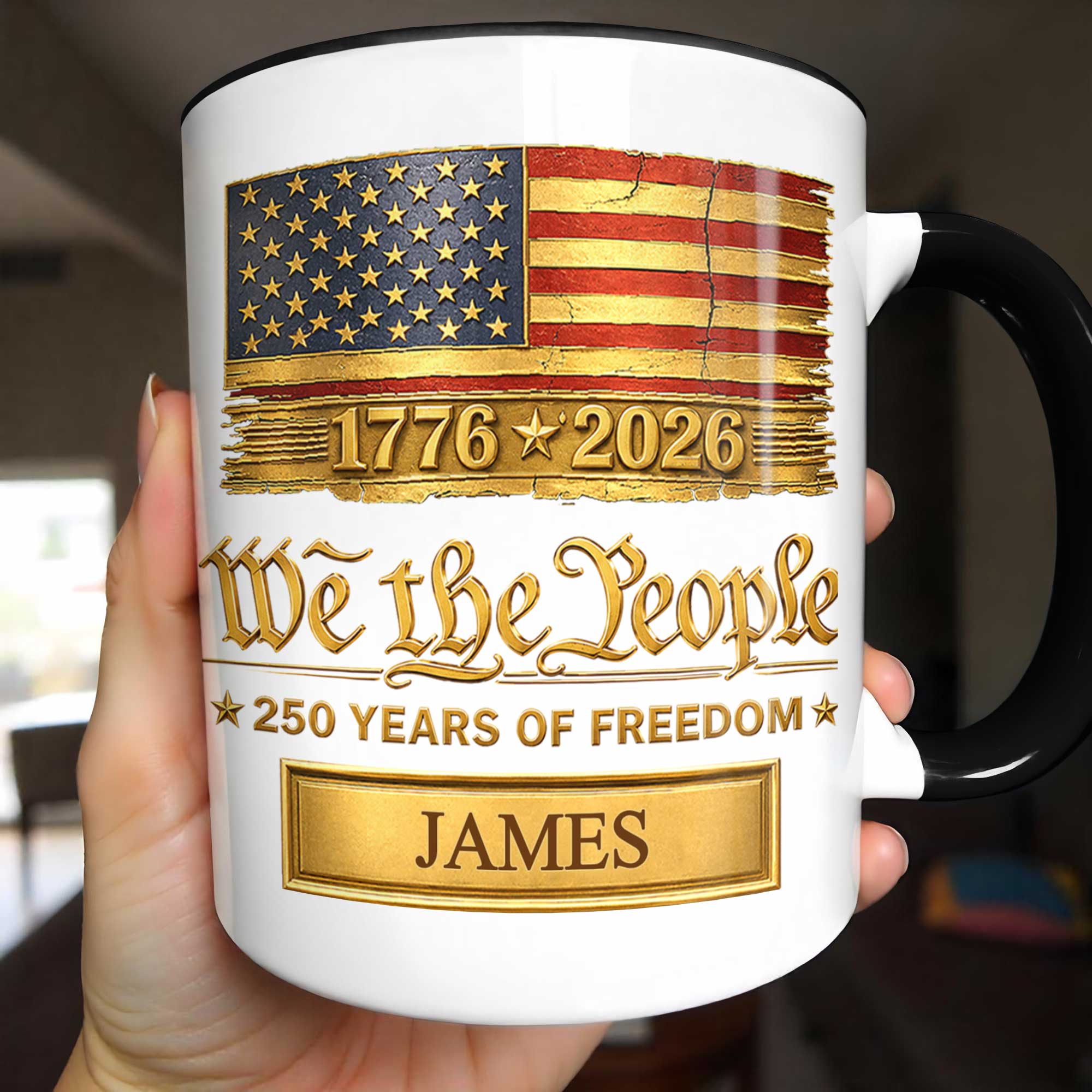 We The People 250 Years Of Freedom, Accent Mug, Gift For Patriots