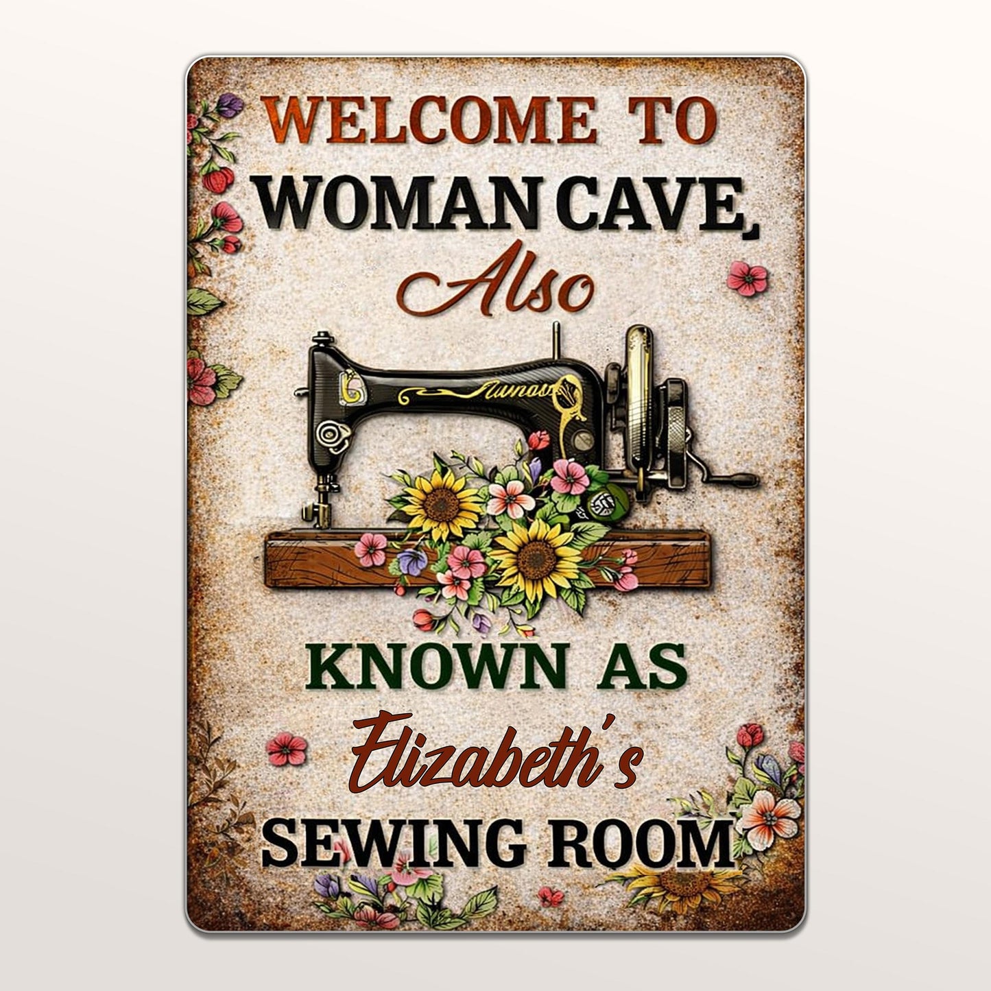 Welcome To Woman Cave Sewing Room Vintage Sewing Machine And Flowers - Personalized Metal Sign - JBS054_MSIGN