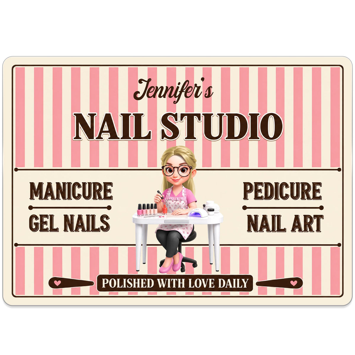 Our Family Nail Studio Manicure Pedicure Polished With Love Nail Artist - Personalized Metal Sign - JBS387_MSIGN