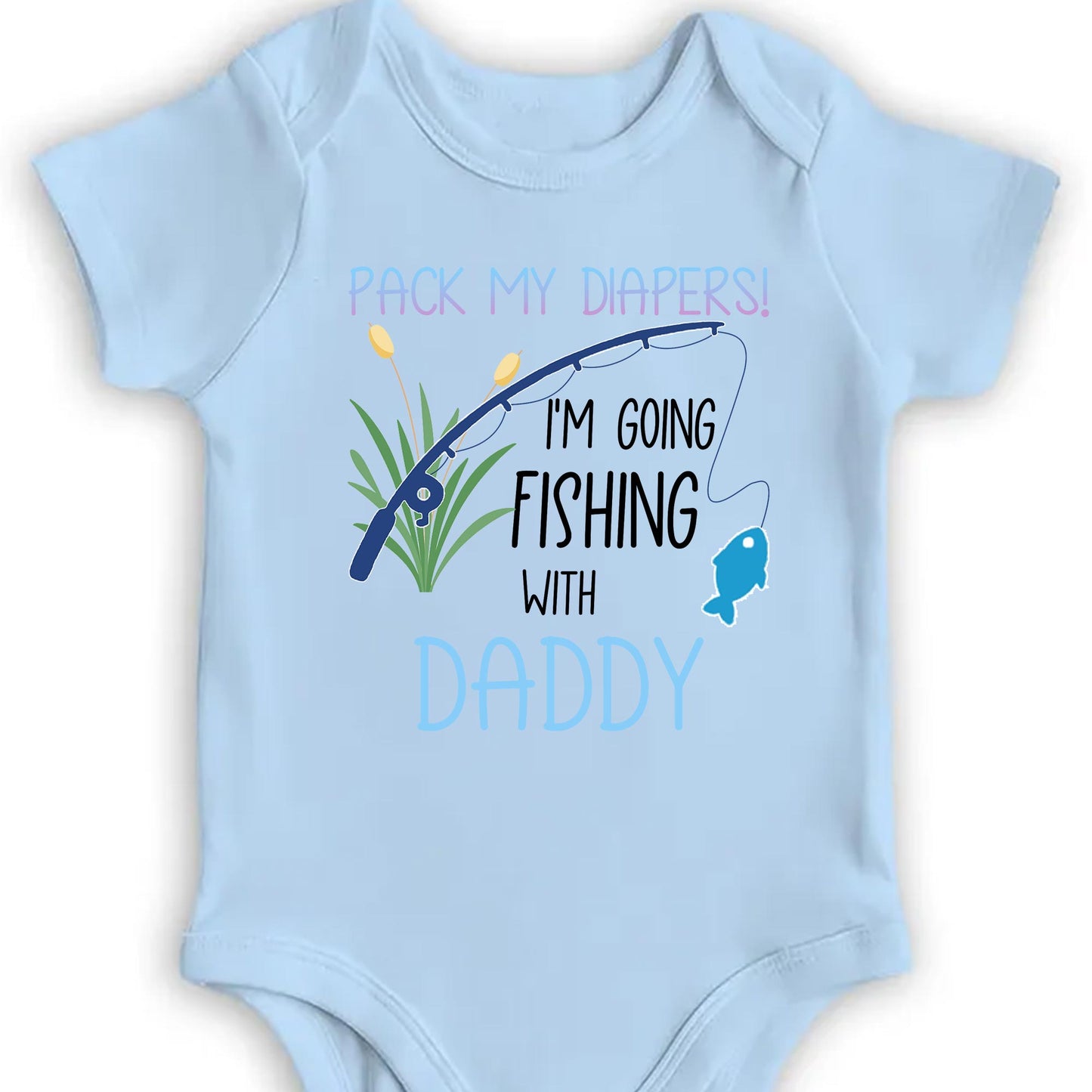 Pack My Diapers! I'm Going Fishing With Daddy, Fishing Rod and Fish