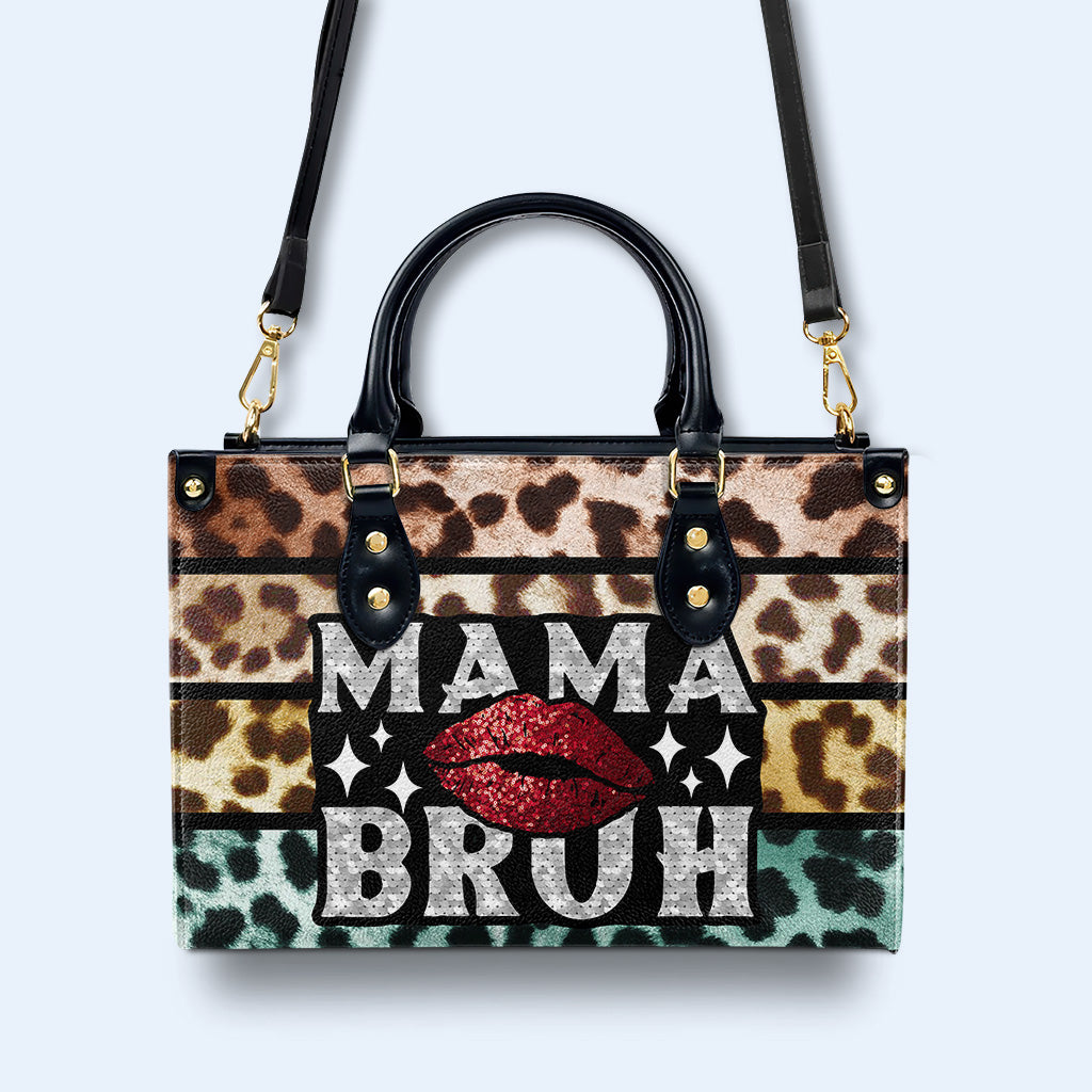 Mama Bruh - Personalized Custom Leather Handbag - MM03