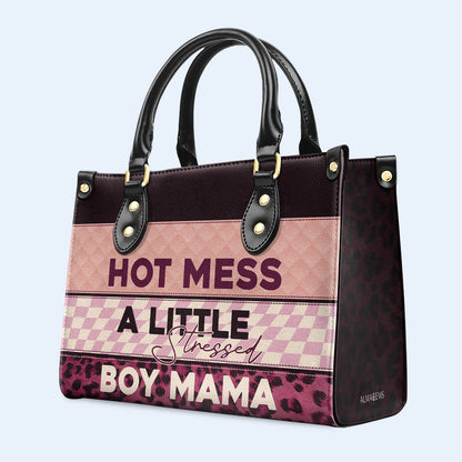 Hot Mess A Little Stressed - Bespoke Leather Handbag - MM05