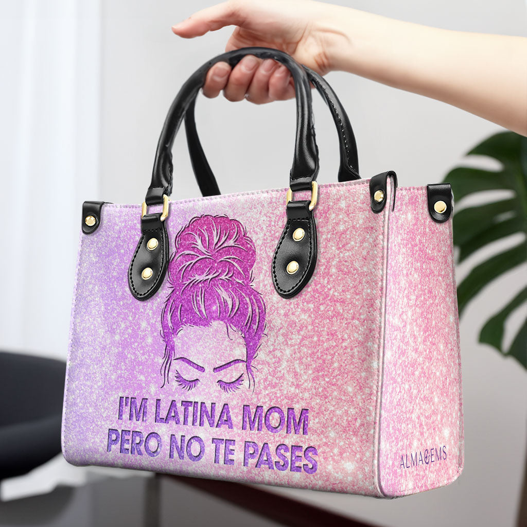 Latina Mom Pero No Te Pases - Leather Handbag - MM51