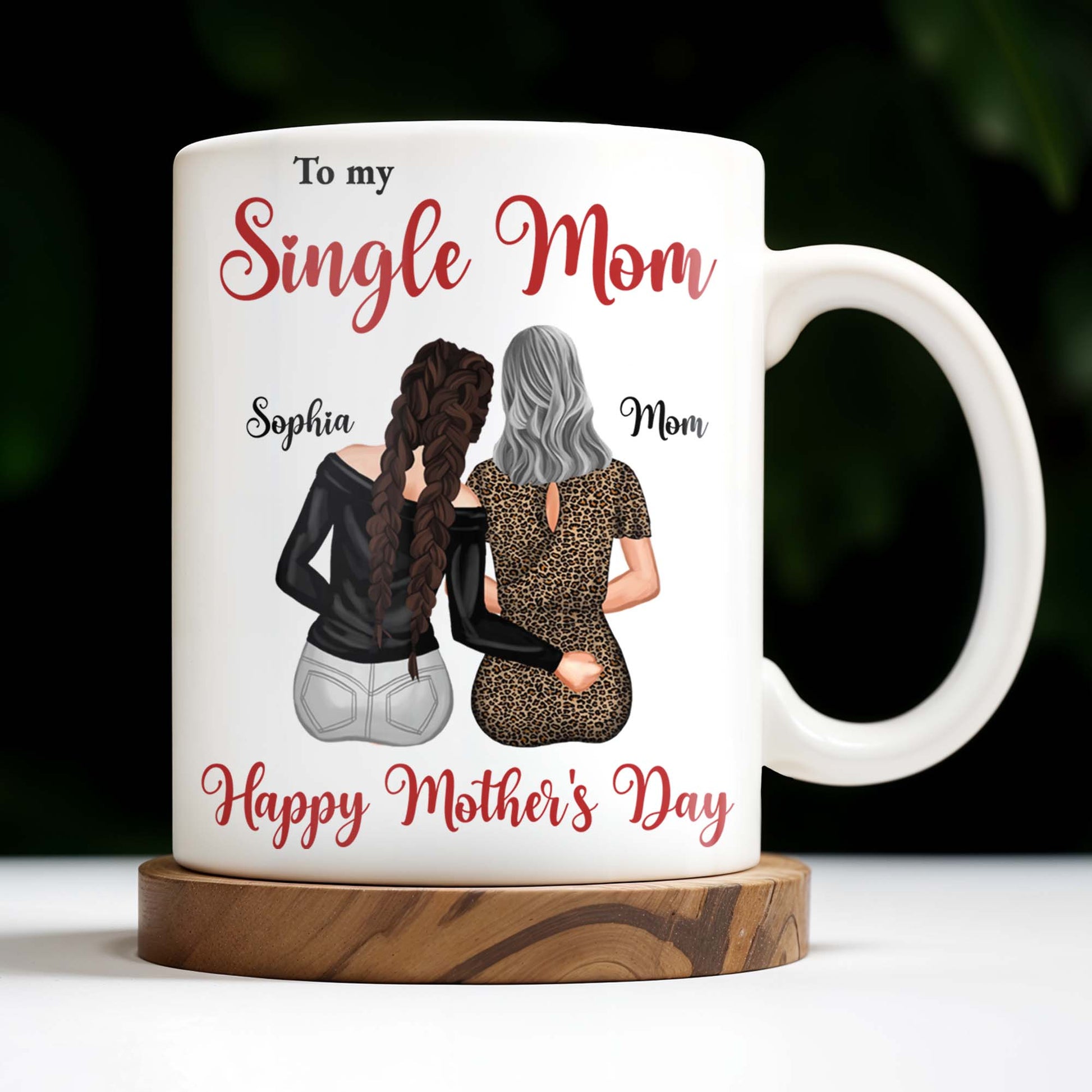 To My Single Mom, Happy Mother's Day, Two Women, Leopard Print