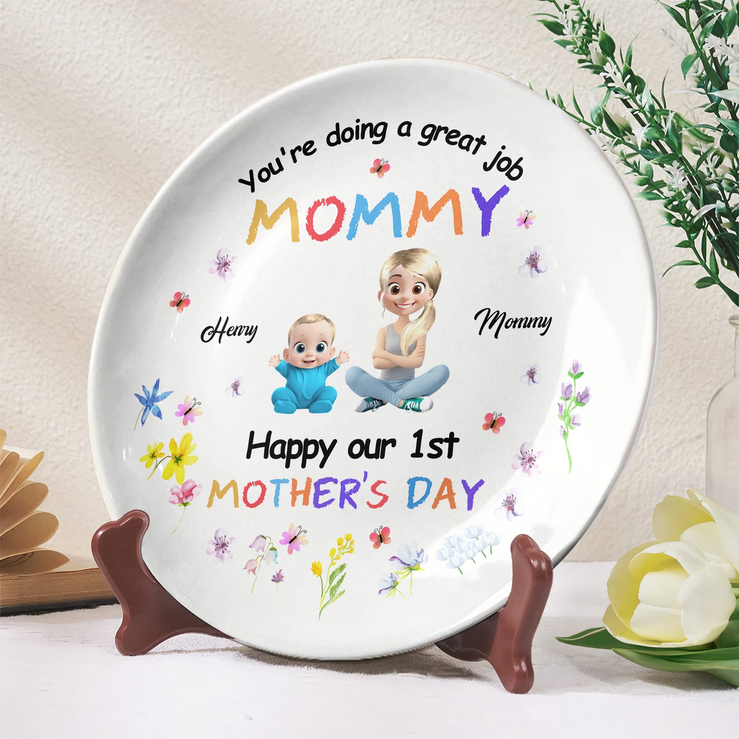 You're Doing A Great Job Mommy, Happy Our 1st Mother's Day, Flowers, Mother And Child