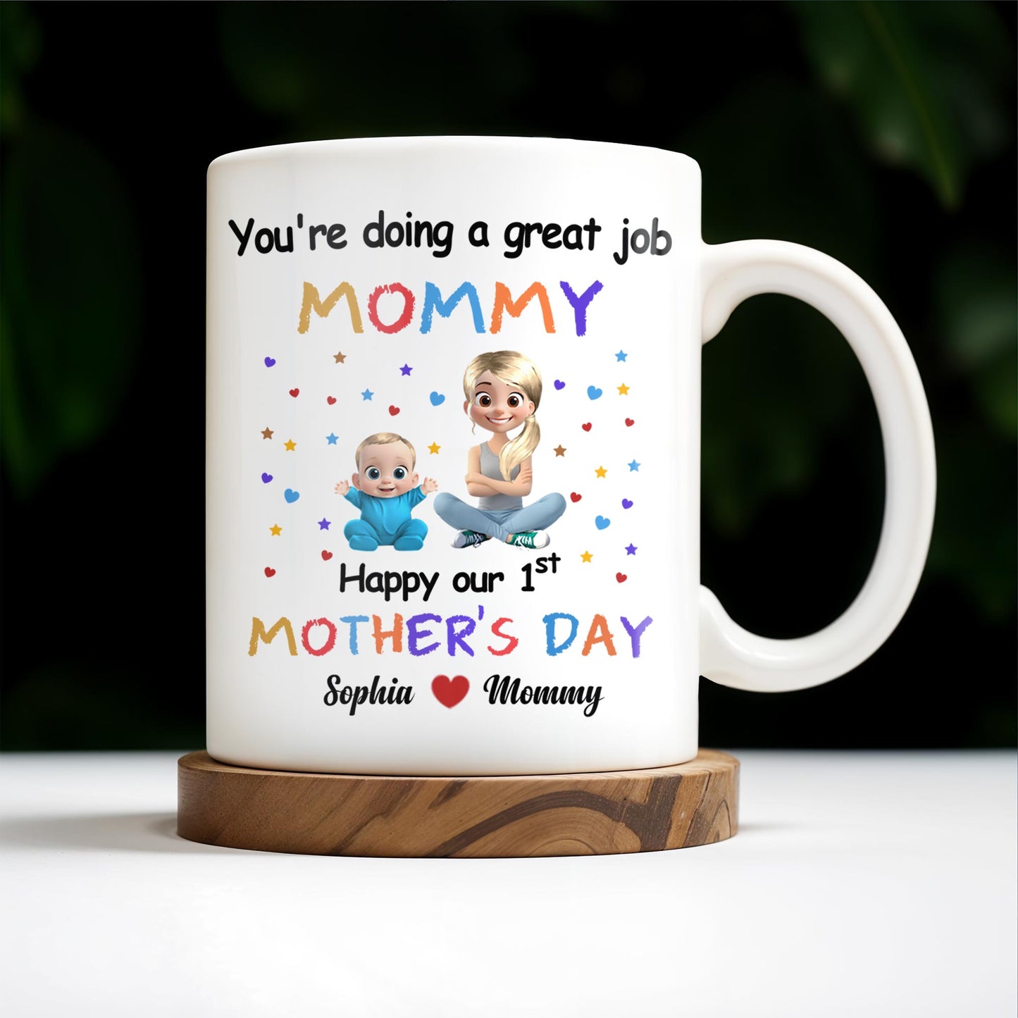 You're Doing a Great Job Mommy Happy Our 1st Mother's Day, Baby and Stars