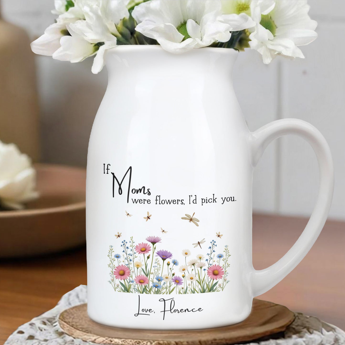 If Moms Were Flowers, I'd Pick You, Flowers and Butterflies - Personalized Ceramic Flower Vase - MOM093_CEV