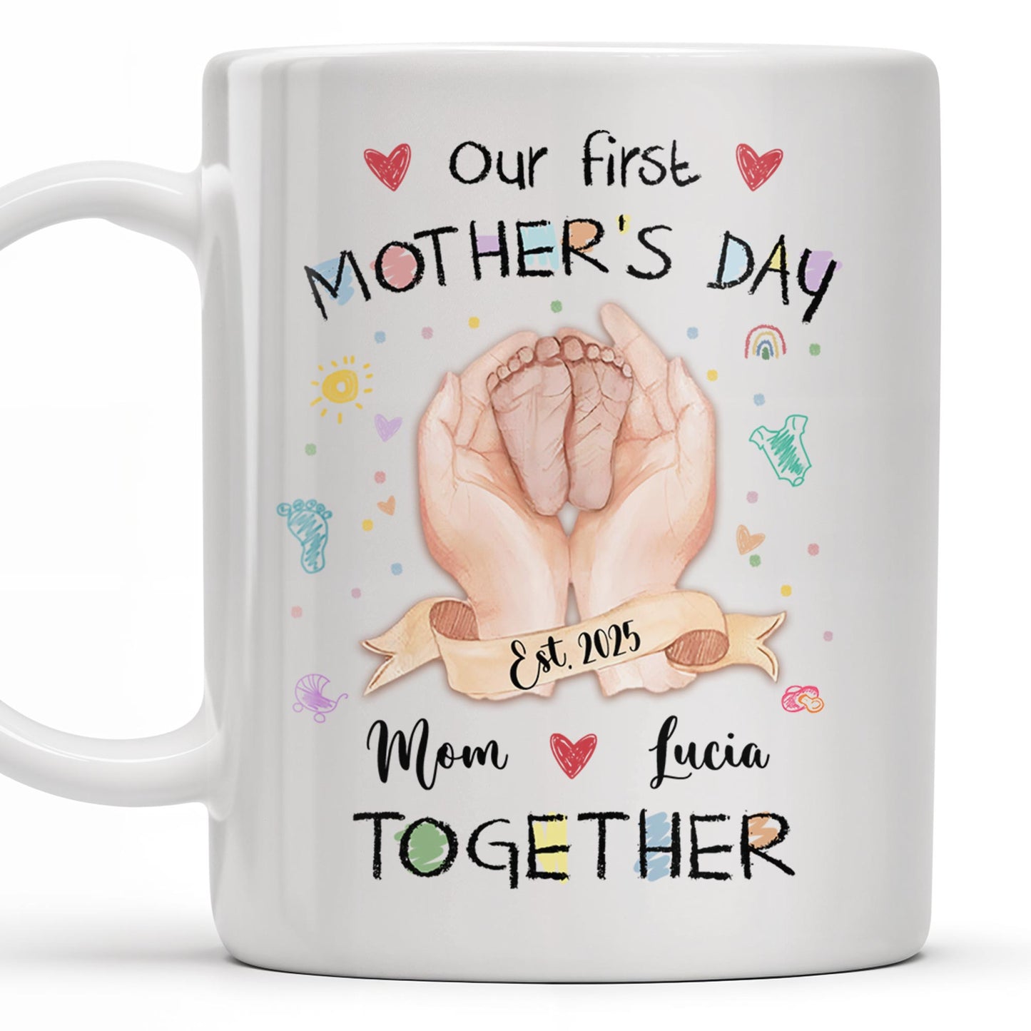Our First Mother's Day, Mom and Lucia Together, Baby Feet and Hearts