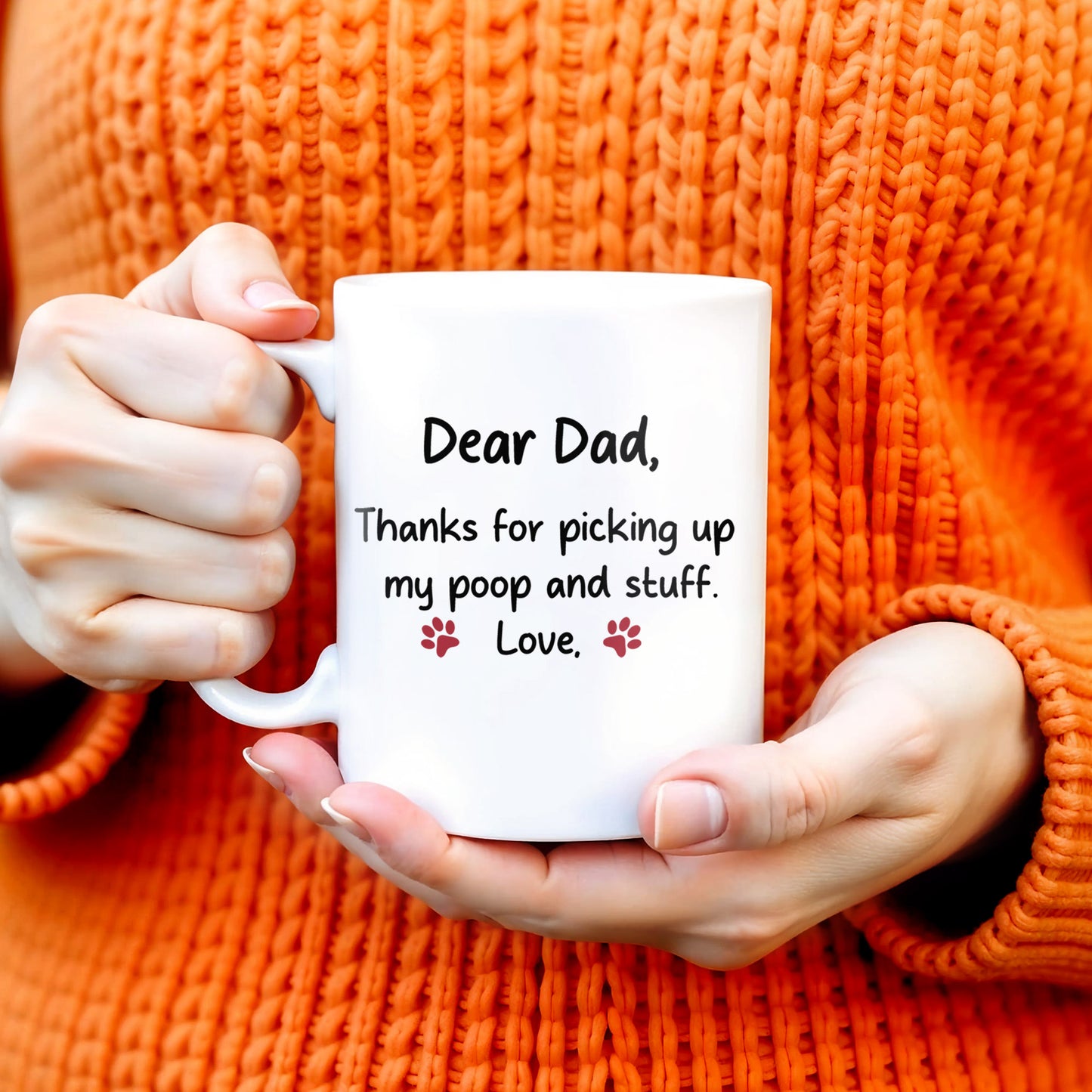 Dear Dad Thanks For Picking Up My Poop, Dog And Paw Prints