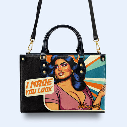 I Made You Look - Personalized Leather Handbag - PG05
