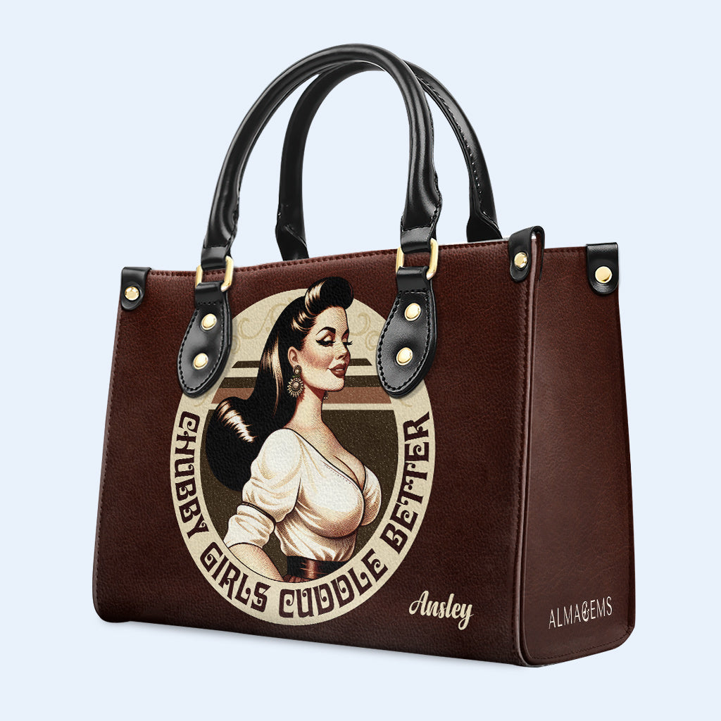 Chubby Girls Cuddle Better - Personalized Leather Handbag - PG10