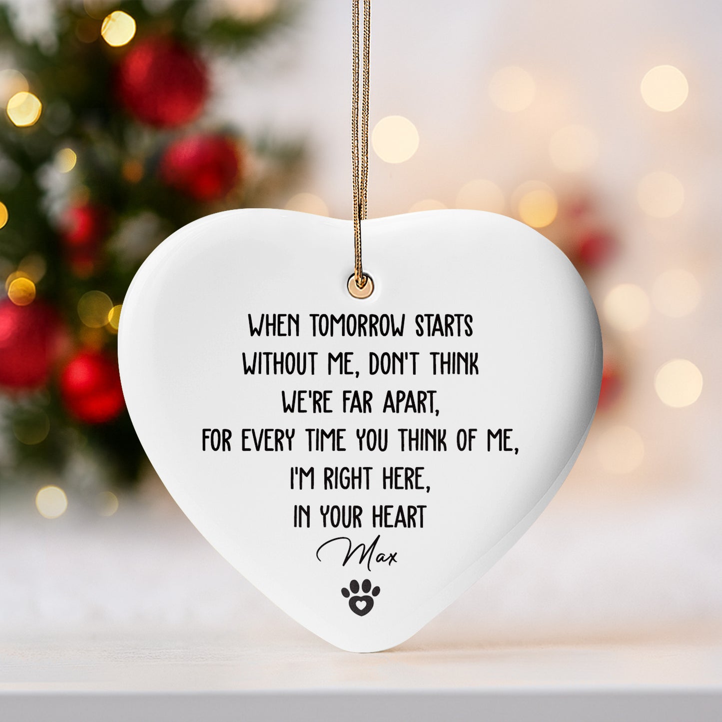 When Tomorrow Starts Without Me, Paw Print Heart Ornament