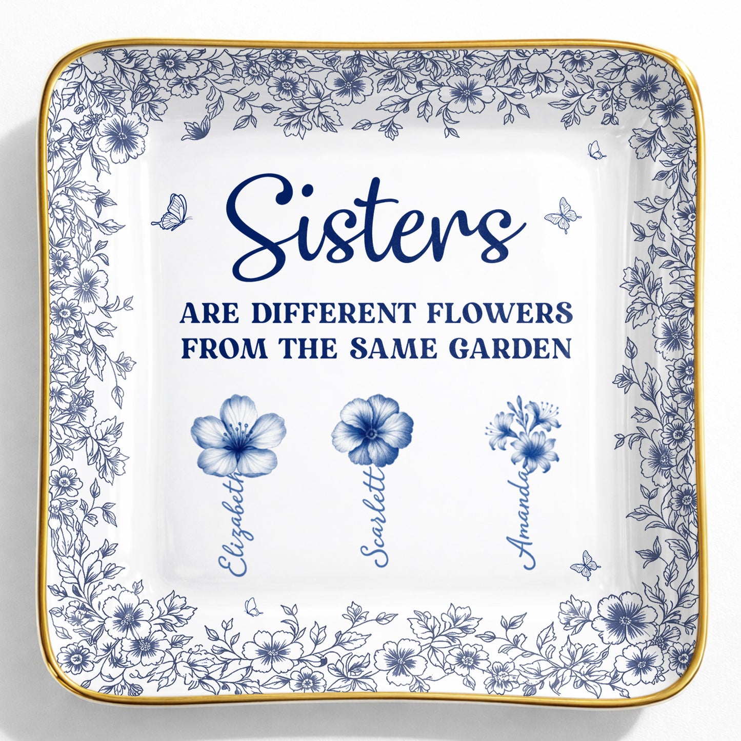 Sisters Are Different Flowers From The Same Garden Personalized Birth Flowers