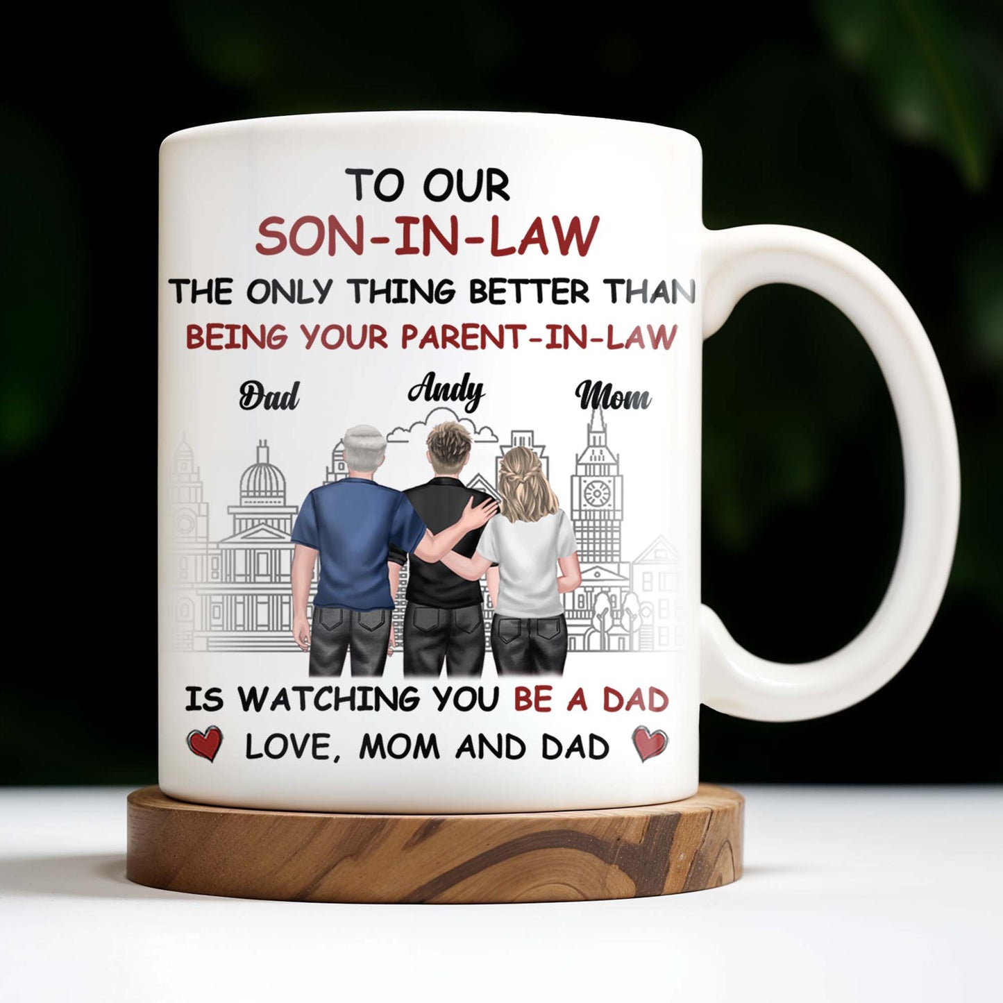 To Our Son-In-Law, The Only Thing Better Than Being Your Parent-In-Law, Family and Cityscape