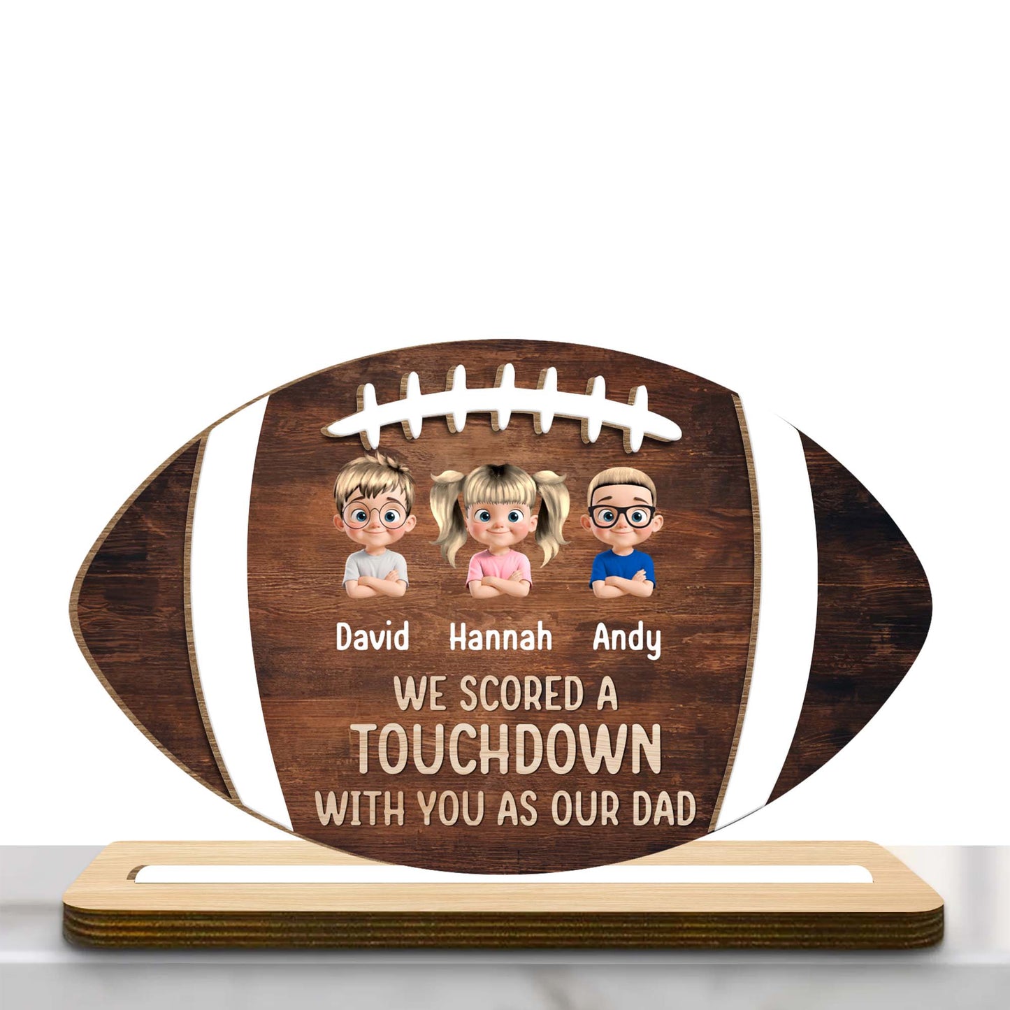 We Scored A Touchdown With You As Our Dad, Football and Cartoon Children