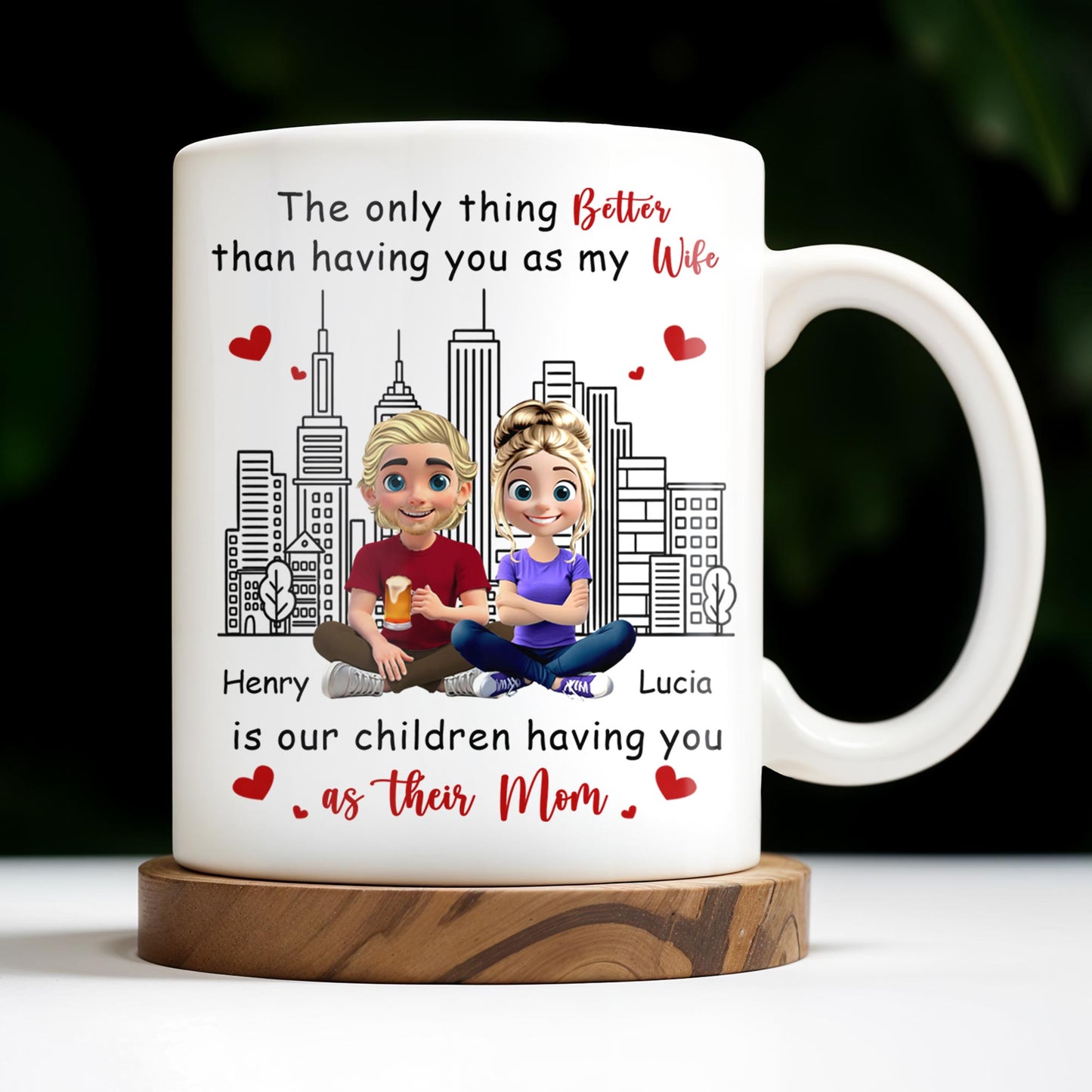 The Only Thing Better Than Having You As My Wife, Skyline and Cartoon Couple