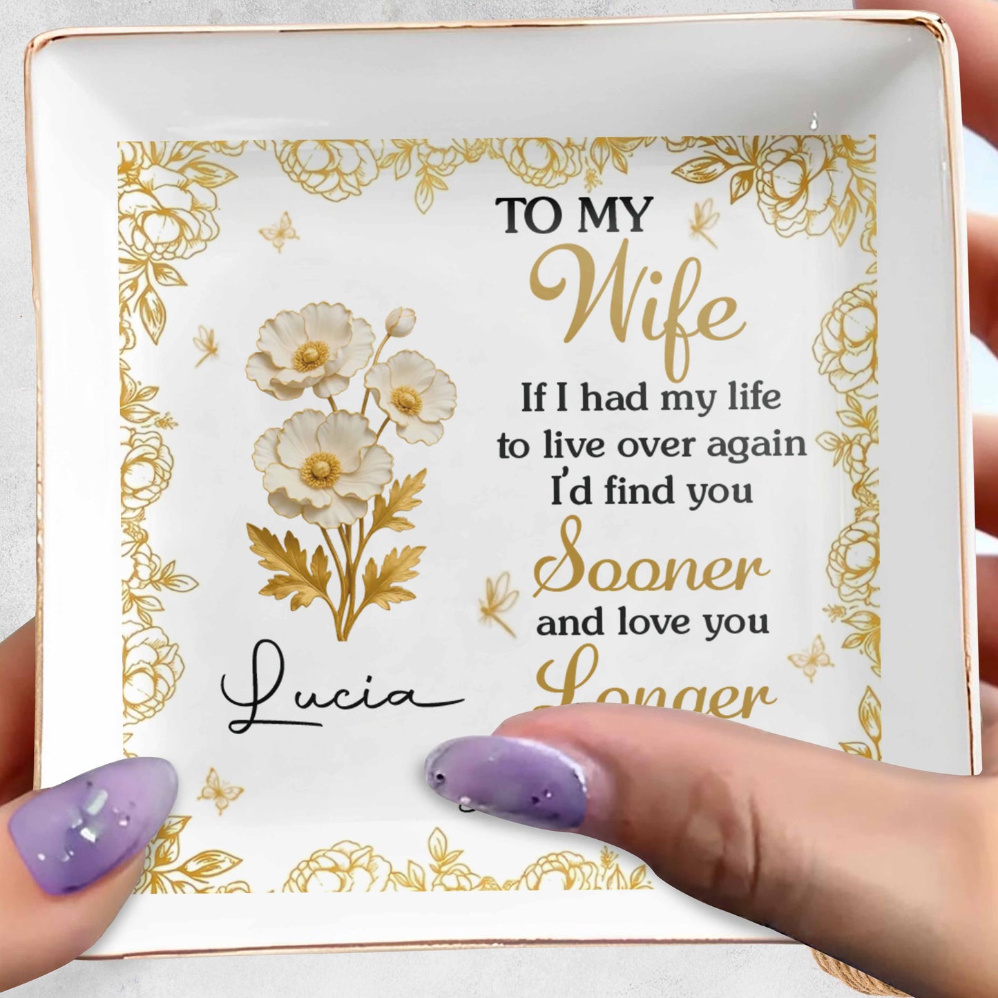 To My Wife, Flowers And Gold Leaves Jewelry Dish
