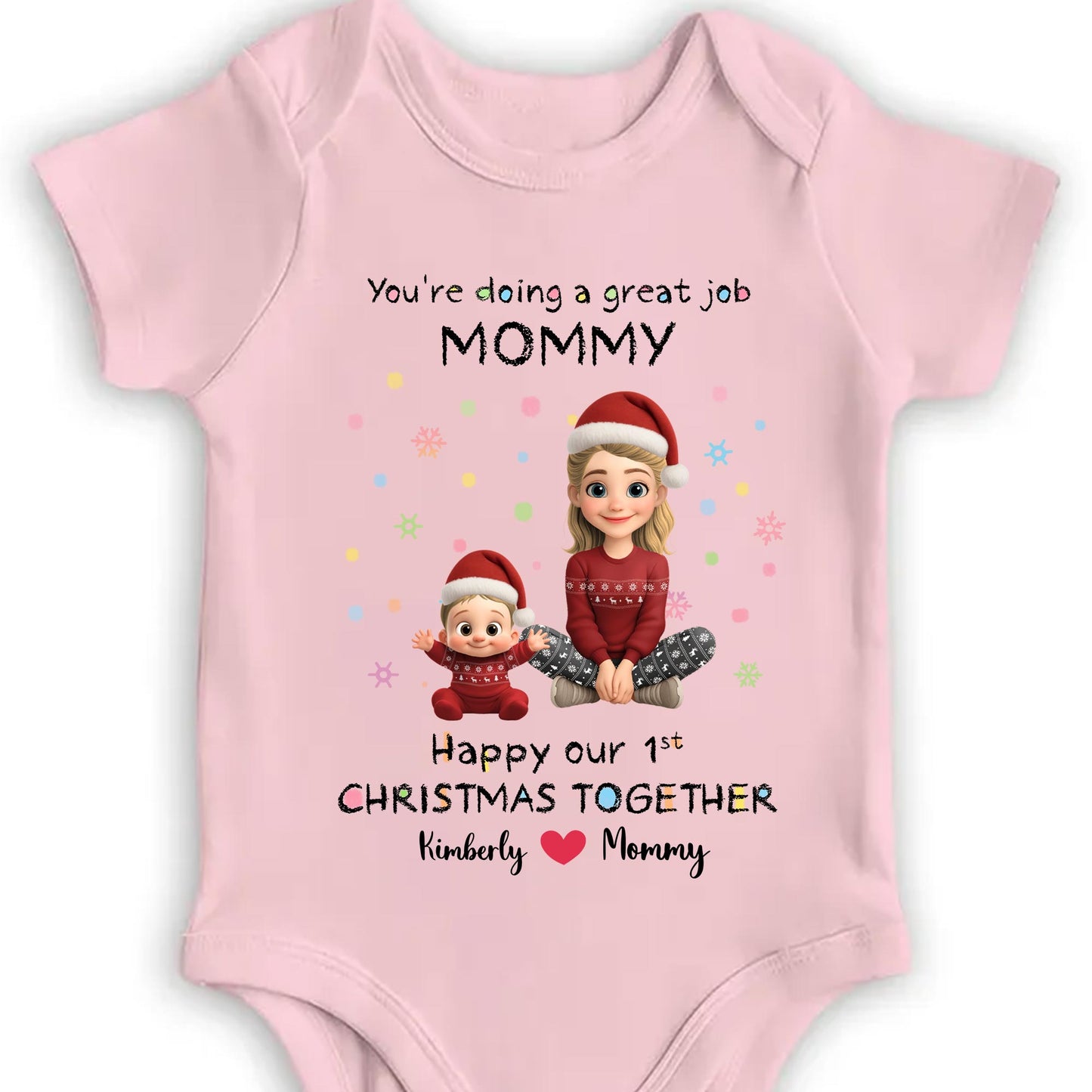 You're Doing A Great Job Mommy, Our 1st Christmas Together - Personalized Custom Baby Onesie - XMAS080_ONES