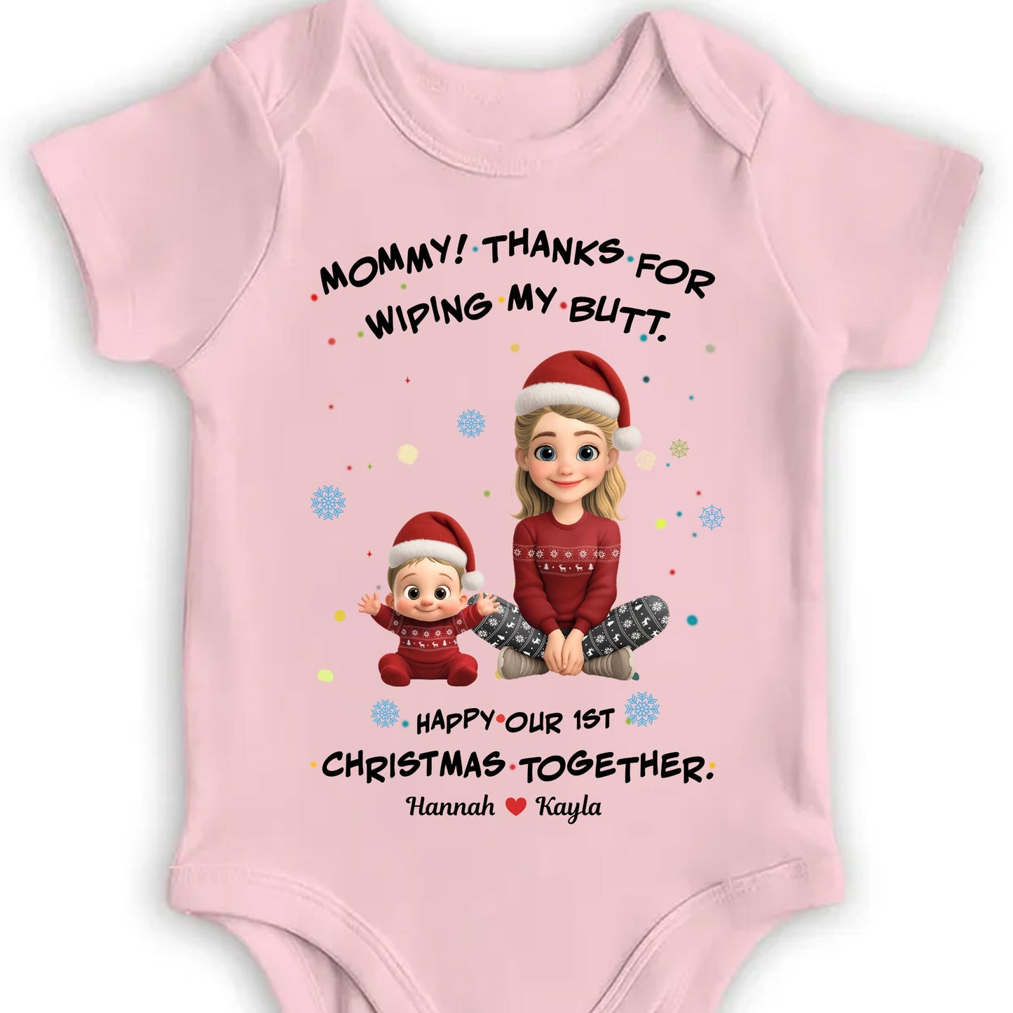 Thanks For Wiping My Butt, Baby's First Christmas