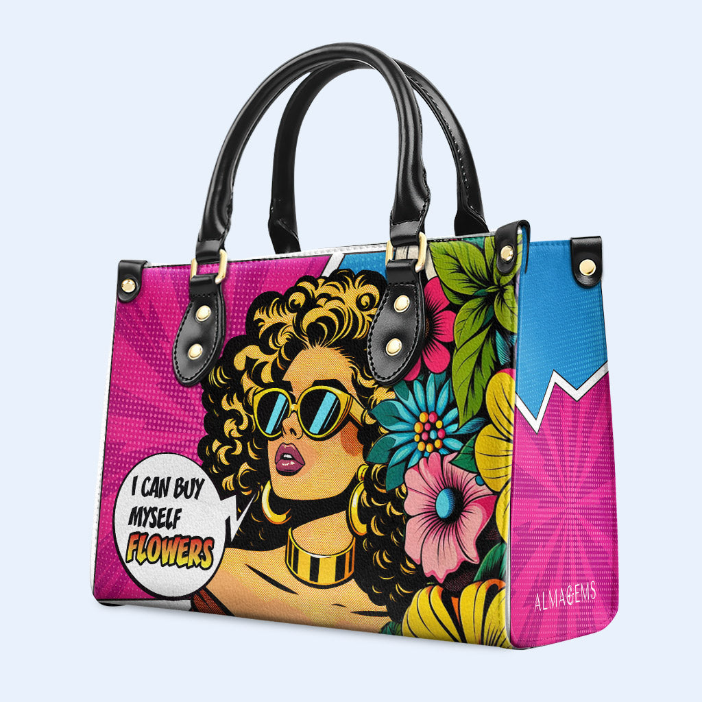 I Can Buy Myself Flowers - Bespoke Leather Handbag - buyf06