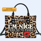 Pero No Te Pases - Personalized Leather Handbag - HG18