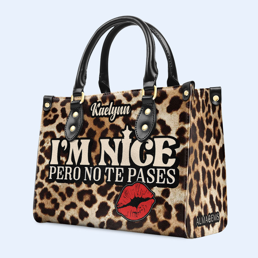 Pero No Te Pases - Personalized Leather Handbag - HG18