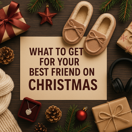 For Your Partner-in-Crime: What to Get for Your Best Friend on Christmas