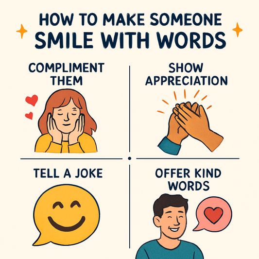 The Art of a Smile: How to Make Someone Smile with Words (And a Lasting Gift)