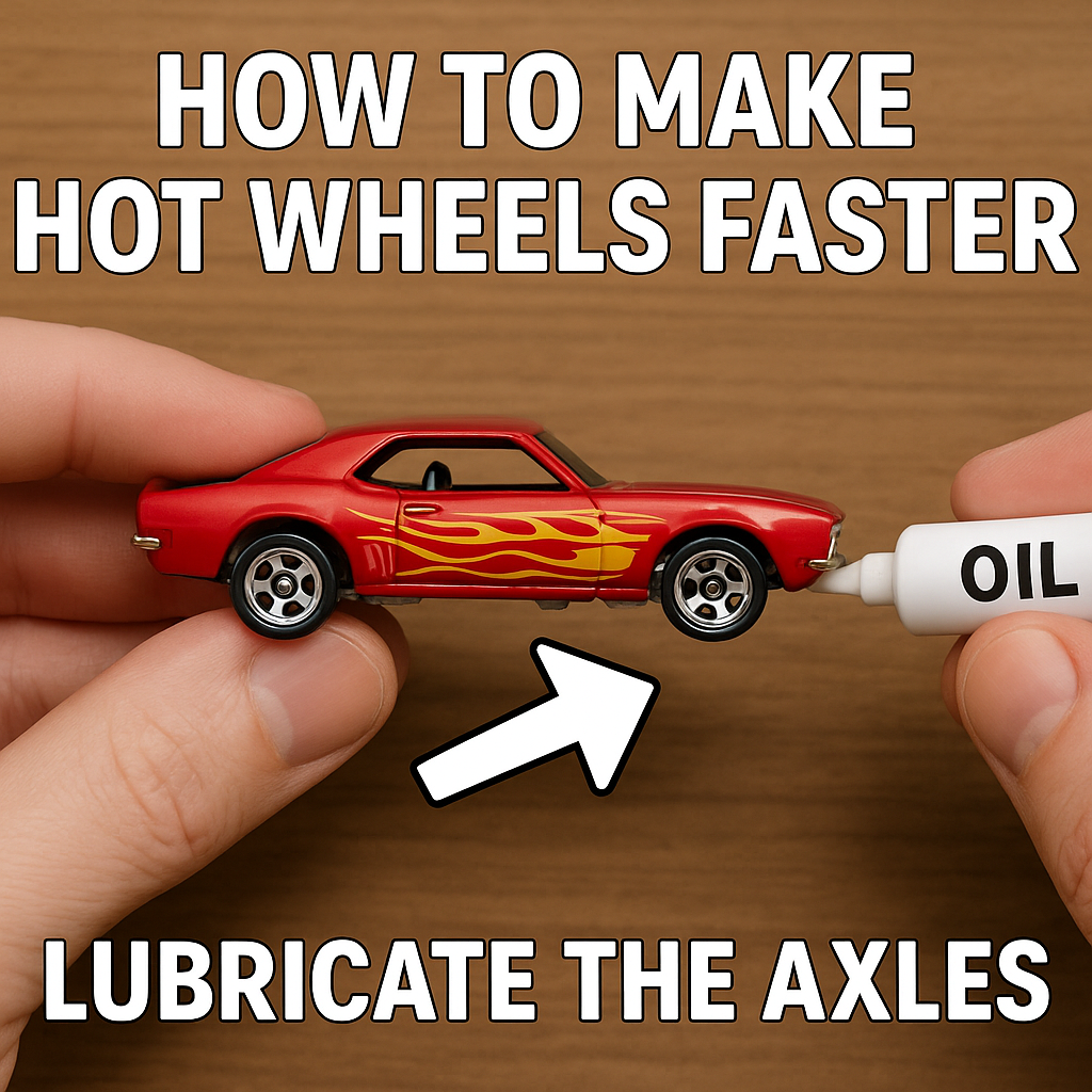 Get Ready to Race: How to Make Hot Wheels Faster & Cherish the Memories