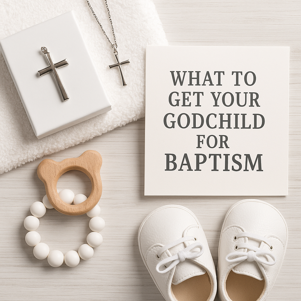 What to Get Godchild for Baptism: Meaningful & Personalized Gift Ideas They'll Treasure Forever