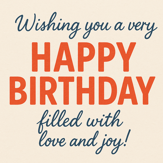 Stuck on What to Say for Someone's Birthday? We've Got You Covered!