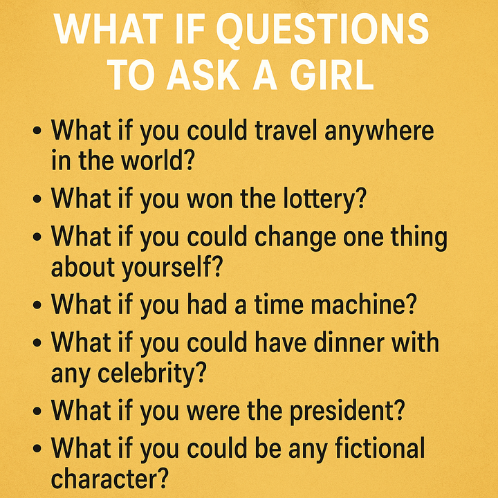 What If Questions to Ask a Girl (And How to Turn Her Answers into a Gift She'll Never Forget)