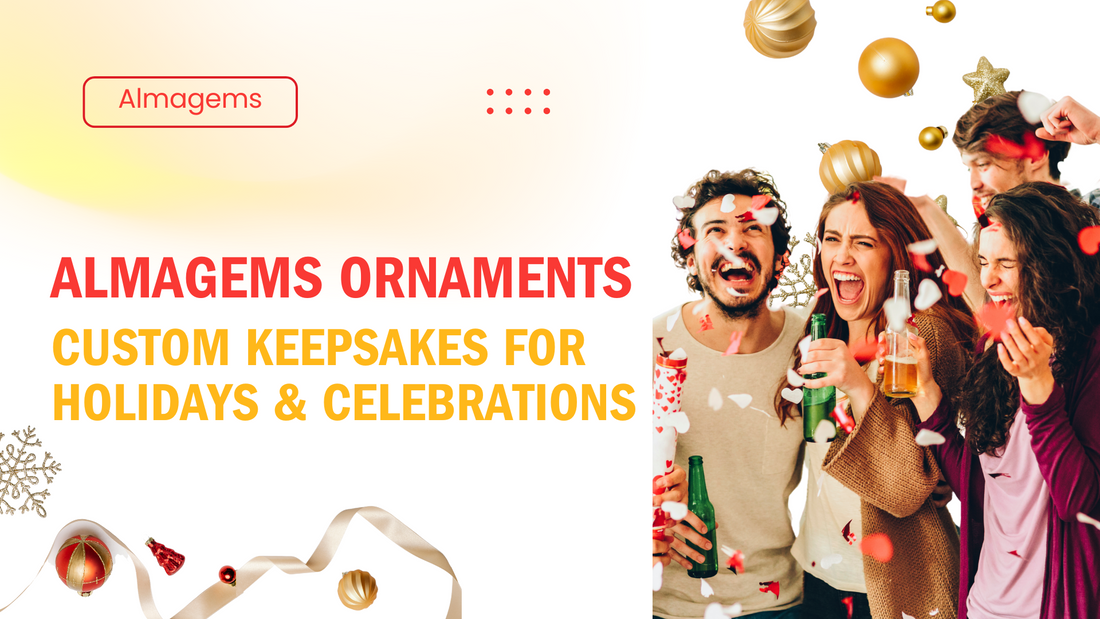 AlmaGems Ornaments – Custom Keepsakes for Holidays & Celebrations