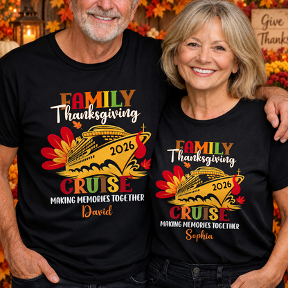 Family Thanksgiving Cruise Making Memories Together With Ship And Turkey Feathers - Personalized Custom Unisex T-shirt, Hoodie - FAM1239_BBAS