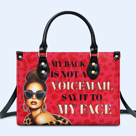 Say It To My Face - Personalized Custom Leather Handbag - DG088_HB