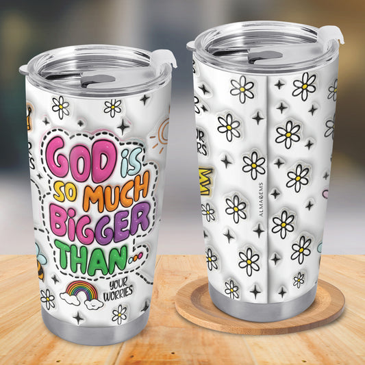 DIOS ES MUCHO MÁS GRANDE QUE - Vaso de acero inoxidable personalizado de 20 oz y 30 oz - FT001_TB