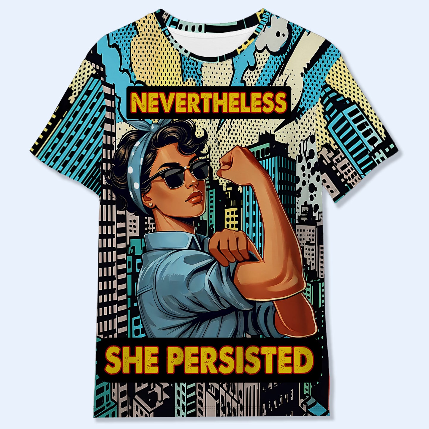 Nevertheless She Persisted  - Personalized Custom Unisex All-Over Printed T-Shirt - DG023_3T