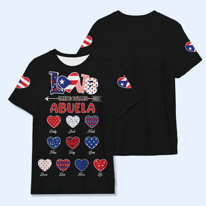 Love Being Called Abuela - Personalized Custom Unisex All-Over Printed T-Shirt - LA047_3T