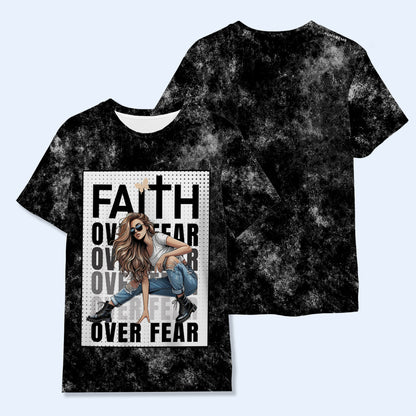 FAITH OVER FEAR - Personalized Custom Unisex All-Over Printed T-Shirt - DG003_3T