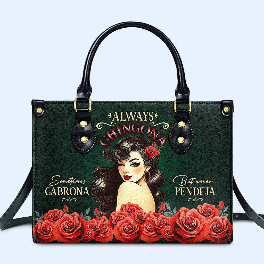 Always CHINGONA - Personalized Custom Leather Handbag - ME067_HB