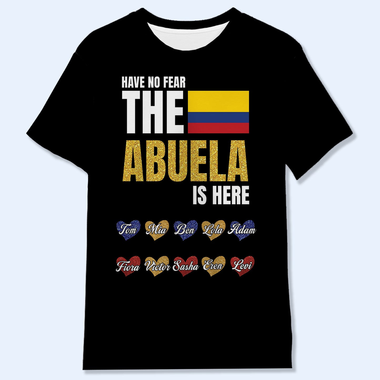 No temas, la abuela está aquí: camiseta unisex personalizada con estampado completo - HS051_3T