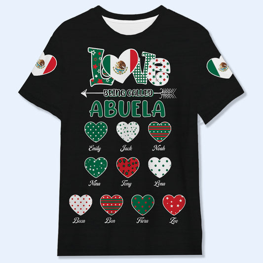 Love Being Called Abuela - Personalized Custom Unisex All-Over Printed T-Shirt - ME055_3T
