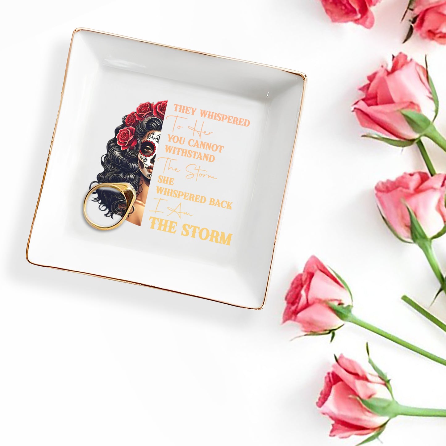 I Am The Storm. Yo Soy La Tormenta - Personalized Custom Jewelry Dish - ME012_SCRD