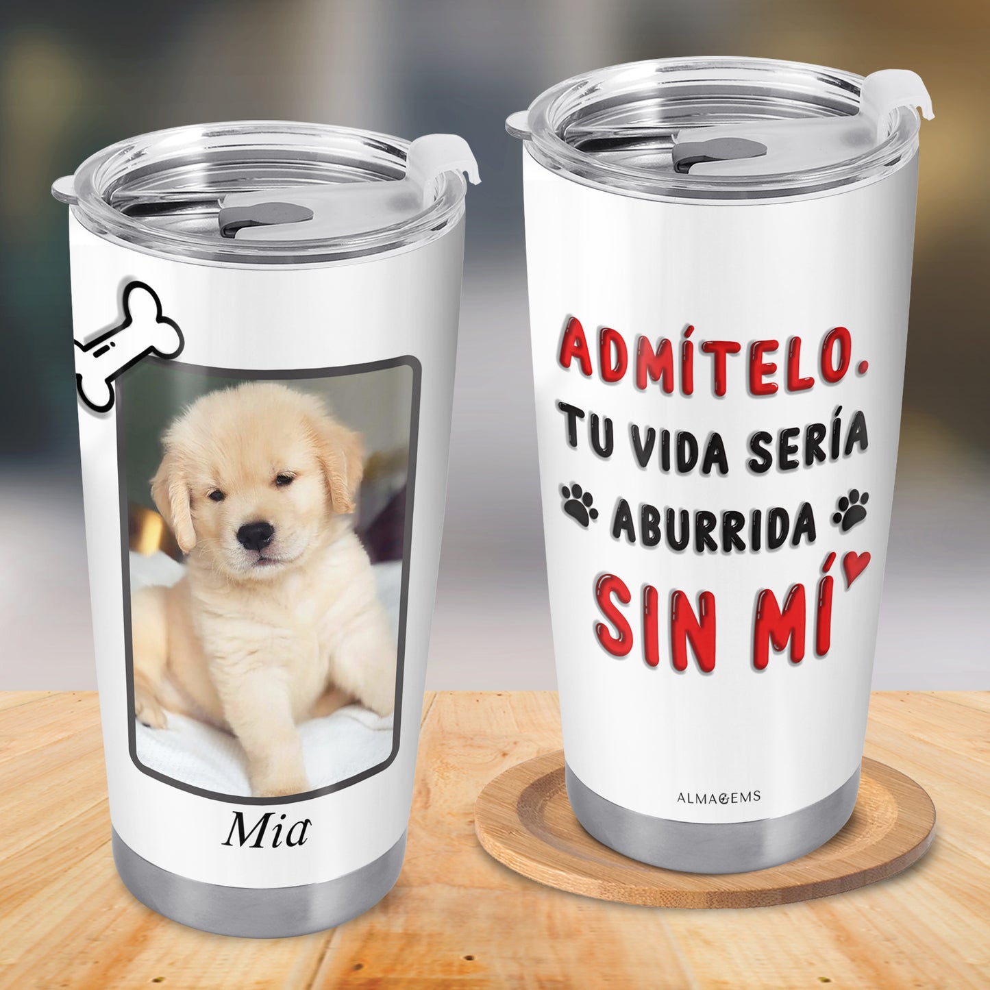 Admítelo. Tu vida sería aburrida sin mí - Vaso personalizado de acero inoxidable 20oz 30oz - TB_LL02